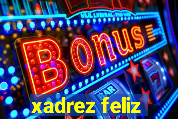 xadrez feliz